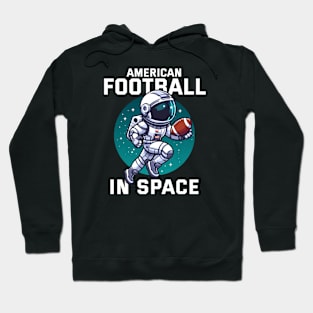 American Football Space - Play with Astrooo Hoodie